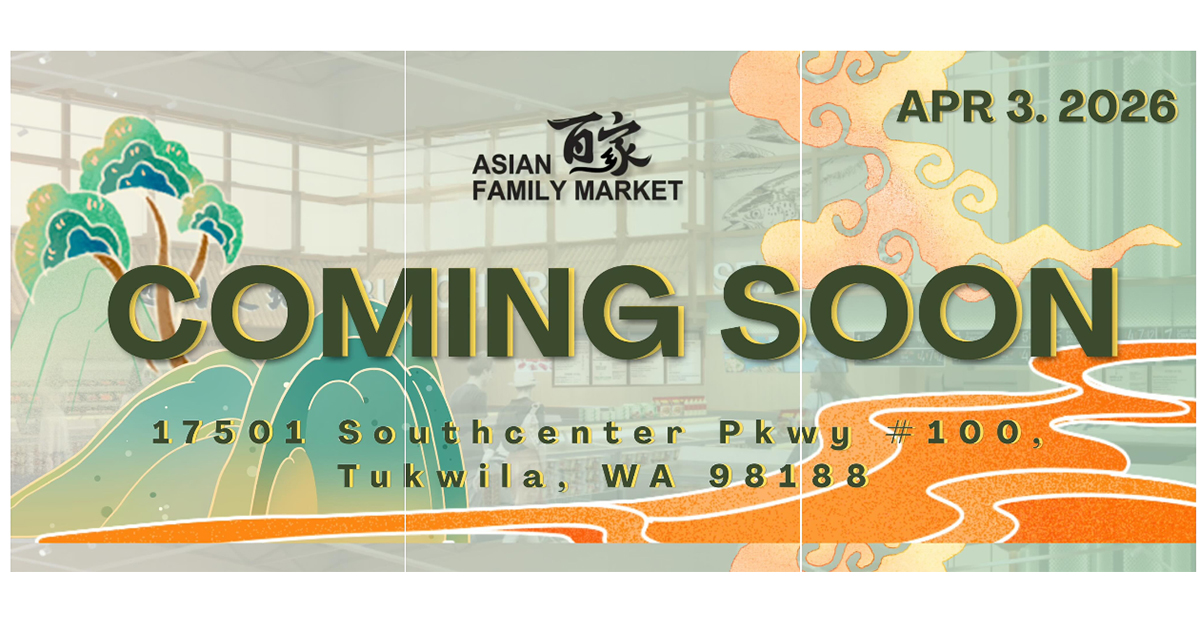 Asian Family Market expands with new Tukwila location